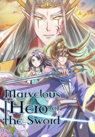 Marvelous Hero of The Sword