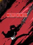 Metro Hunter