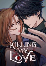 Killing My Love