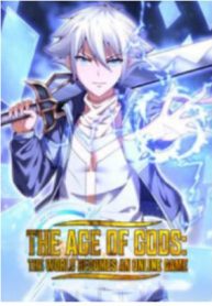 Age of the Gods The World Becomes an Online