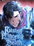 Raising the Princess to Overcome Death